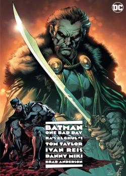 Batman: One Bad Day - Ra&#039;s al Ghul (2023-)