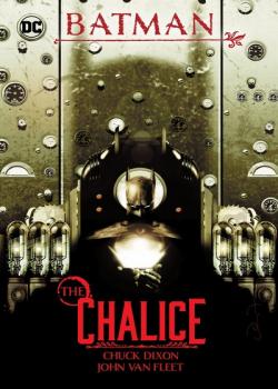 Batman: The Chalice (2001)