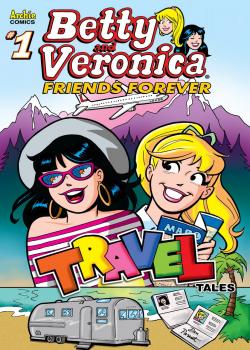 Betty &amp; Veronica Friends Forever Travel (2018-)