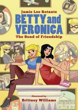 Betty &amp; Veronica: The Bond of Friendship (2020)