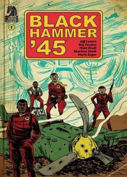 Black Hammer &#039;45 (2019-)