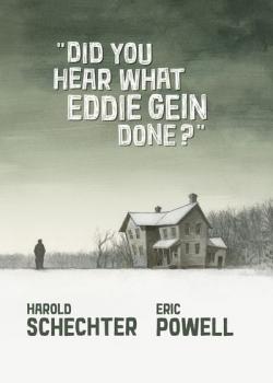 Did You Hear What Eddie Gein Done (2021)