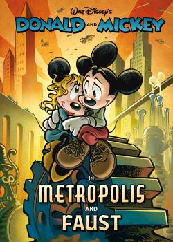 Donald and Mickey in Metropolis and Faust (2024)