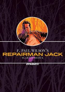 F. Paul Wilson&#039;s Repairman Jack: Scar-Lip Redux (2020)