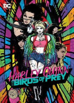 Harley Quinn &amp; the Birds of Prey (2019)