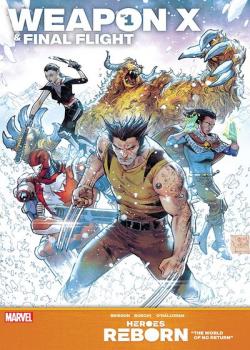 Heroes Reborn: Weapon X &amp; Final Flight (2021-)