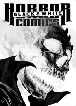 Horror Comics Black &amp; White (2021-)