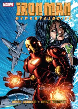 Iron Man: Hypervelocity (TPB) (2017)