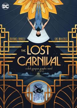 Lost Carnival: A Dick Grayson Graphic Novel (2020)