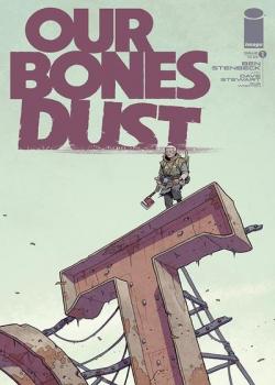 Our Bones Dust (2023-)