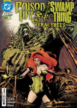 Poison Ivy / Swamp Thing: Feral Trees (2024-)