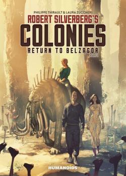 Robert Silverberg&#039;s Colonies (2018-)