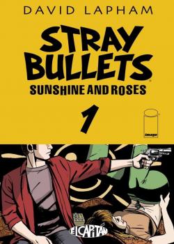 Stray Bullets: Sunshine &amp; Roses (2015-)