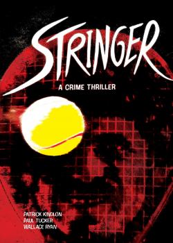 Stringer: A Crime Thriller (2023)