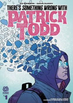 There&#039;s Something Wrong with Patrick Todd (2022-)