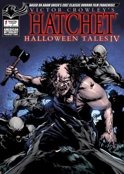 Victor Crowley&#039;s Hatchet: Halloween Tales IV (2022-)