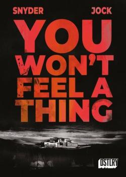 You Won't Feel A Thing (2024-)