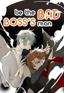 Be The Bad Boss's Man