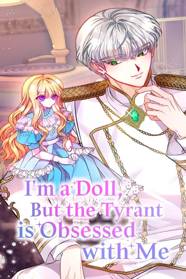 I&#39;m a Doll, but the Tyrant Is Obsessed With Me [Official]