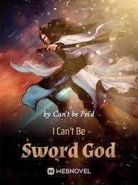 I Can’t Be Sword God