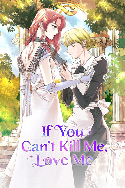 If You Can't Kill Me, Love Me [Official]