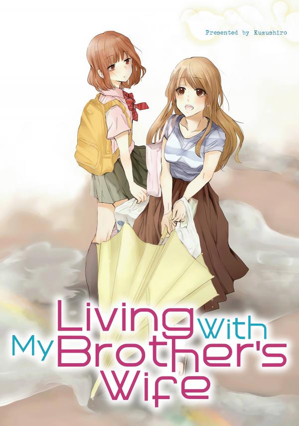 Living With My Brother&#39;s Wife (Official)