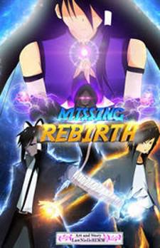 Missing Rebirth