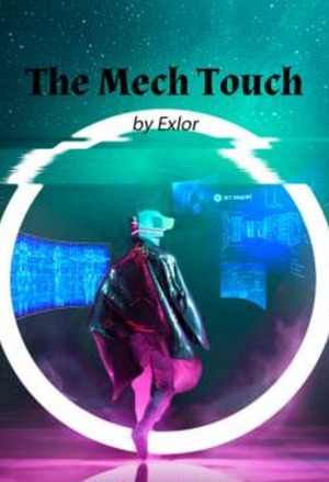 The Mech Touch (Web Novel)