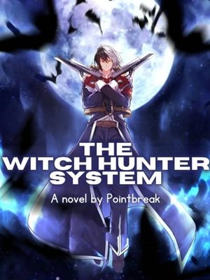 The Witch Hunter System