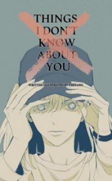 Things I Don't Know About You