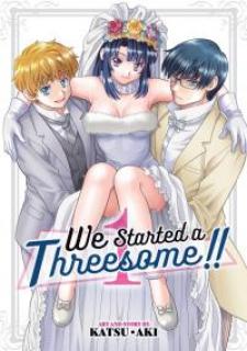 We Started A Threesome!! «Official»